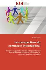 Les prospectives du commerce international