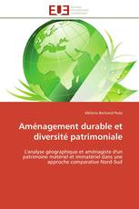 Aménagement durable et diversité patrimoniale