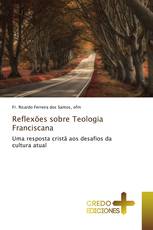 Reflexões sobre Teologia Franciscana