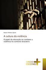 A cultura da violência