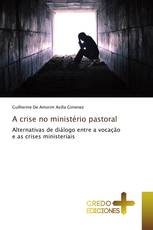 A crise no ministério pastoral