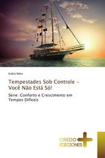 Tempestades Sob Controle - Você Não Está Só!