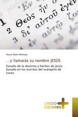 …y llamarás su nombre JESÚS