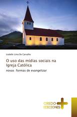 O uso das mídias sociais na Igreja Católica