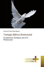 Teología Bíblica Pentecostal