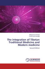 The integration of Tibetan Traditional Medicine and Modern medicine