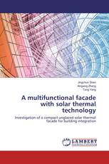 A multifunctional facade with solar thermal technology