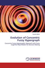 Evolution of Concentric Fuzzy Hypergraph