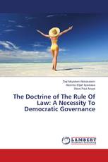 The Doctrine of The Rule Of Law: A Necessity To Democratic Governance