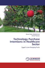 Technology Purchase Intentions in Healthcare Sector