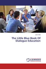 The Little Blue Book Of Dialogue Education