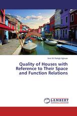 Quality of Houses with Reference to Their Space and Function Relations