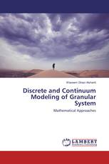 Discrete and Continuum Modeling of Granular System