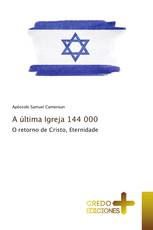 A última Igreja 144 000