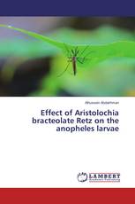 Effect of Aristolochia bracteolate Retz on the anopheles larvae