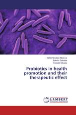 Probiotics in health promotion and their therapeutic effect