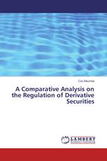 A Comparative Analysis on the Regulation of Derivative Securities