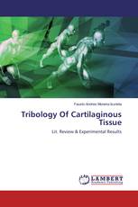 Tribology Of Cartilaginous Tissue