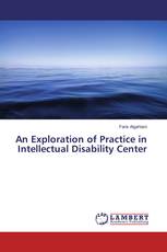 An Exploration of Practice in Intellectual Disability Center