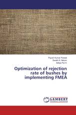 Optimization of rejection rate of bushes by implementing FMEA