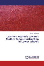Learners' Attitude towards Mother Tongue Instruction in Lower schools