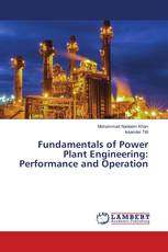 Fundamentals of Power Plant Engineering: Performance and Operation