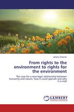 From rights to the environment to rights for the environment