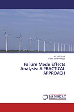 Failure Mode Effects Analysis: A PRACTICAL APPROACH