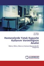 Hastanelerde Yatak Kapasite Kullanım Verimliliğinin Analizi