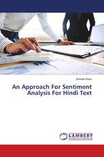 An Approach For Sentiment Analysis For Hindi Text