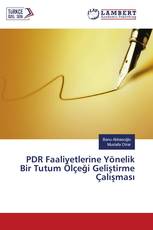 PDR Faaliyetlerine Yönelik Bir Tutum Ölçeği Geliştirme Çalışması