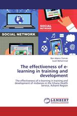 The effectiveness of e-learning in training and development