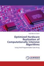 Optimized Hardware Realization of Computationally Intensive Algorithms