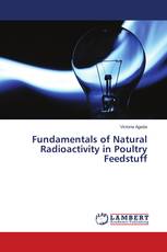 Fundamentals of Natural Radioactivity in Poultry Feedstuff
