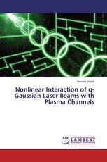 Nonlinear Interaction of q-Gaussian Laser Beams with Plasma Channels