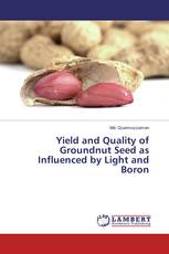 Yield and Quality of Groundnut Seed as Influenced by Light and Boron