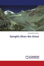 Genghis Khan the Great