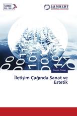 İletişim Çağında Sanat ve Estetik