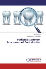 Periapex: Sanctum Sanctorum of Endodontics