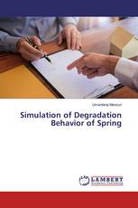 Simulation of Degradation Behavior of Spring