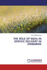 THE ROLE OF NGOs IN SERVICE DELIVERY IN ZIMBABWE