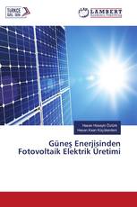 Güneş Enerjisinden Fotovoltaik Elektrik Üretimi