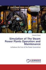 Simulation of The Steam Power Plants Operation and Maintenance