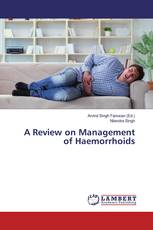 A Review on Management of Haemorrhoids