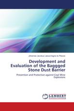 Development and Evaluation of the Baggged Stone Dust Barrier