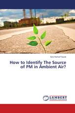 How to Identify The Source of PM in Ambient Air?