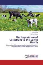 The Importance of Colostrum to the Calves Health