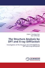 The Structure Analysis by DFT and X-ray Diffraction