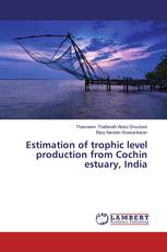 Estimation of trophic level production from Cochin estuary, India