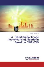 A Hybrid Digital Image Watermarking Algorithm Based on DWT -SVD